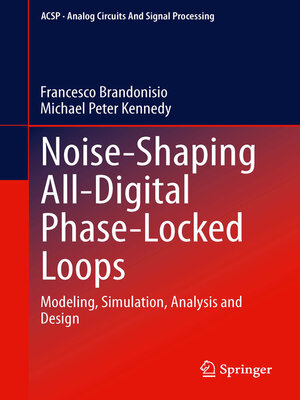 cover image of Noise-Shaping All-Digital Phase-Locked Loops